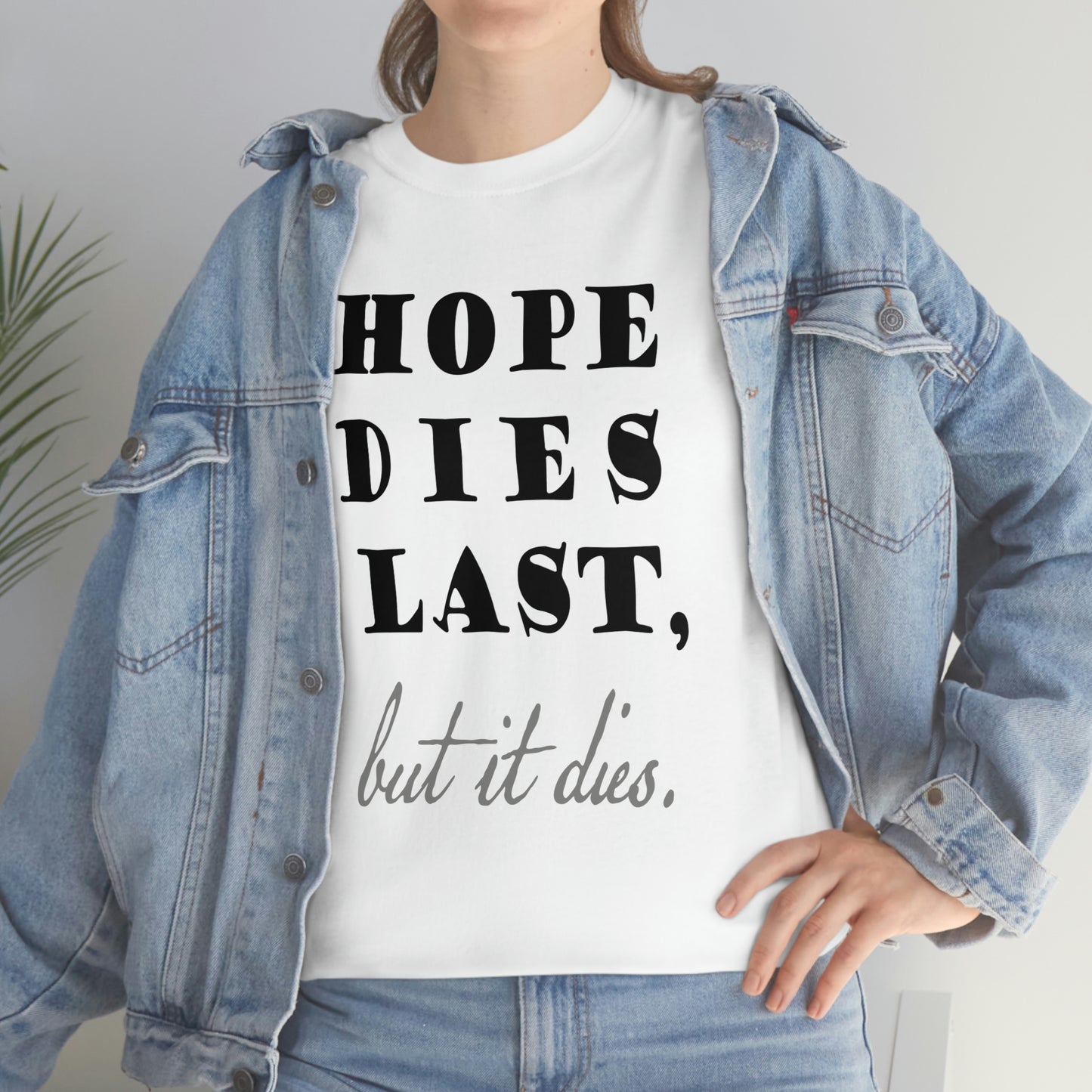 hope dies last, but it dies!